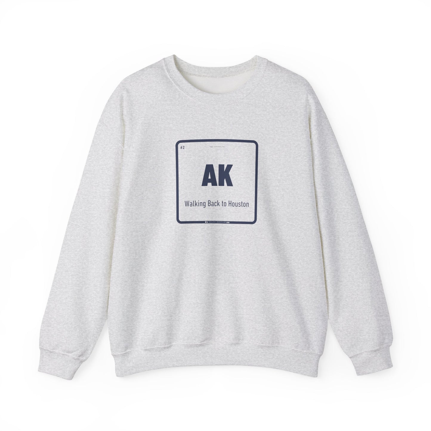 AK - Walking Back to Houston Sweatshirt - Periodic Style