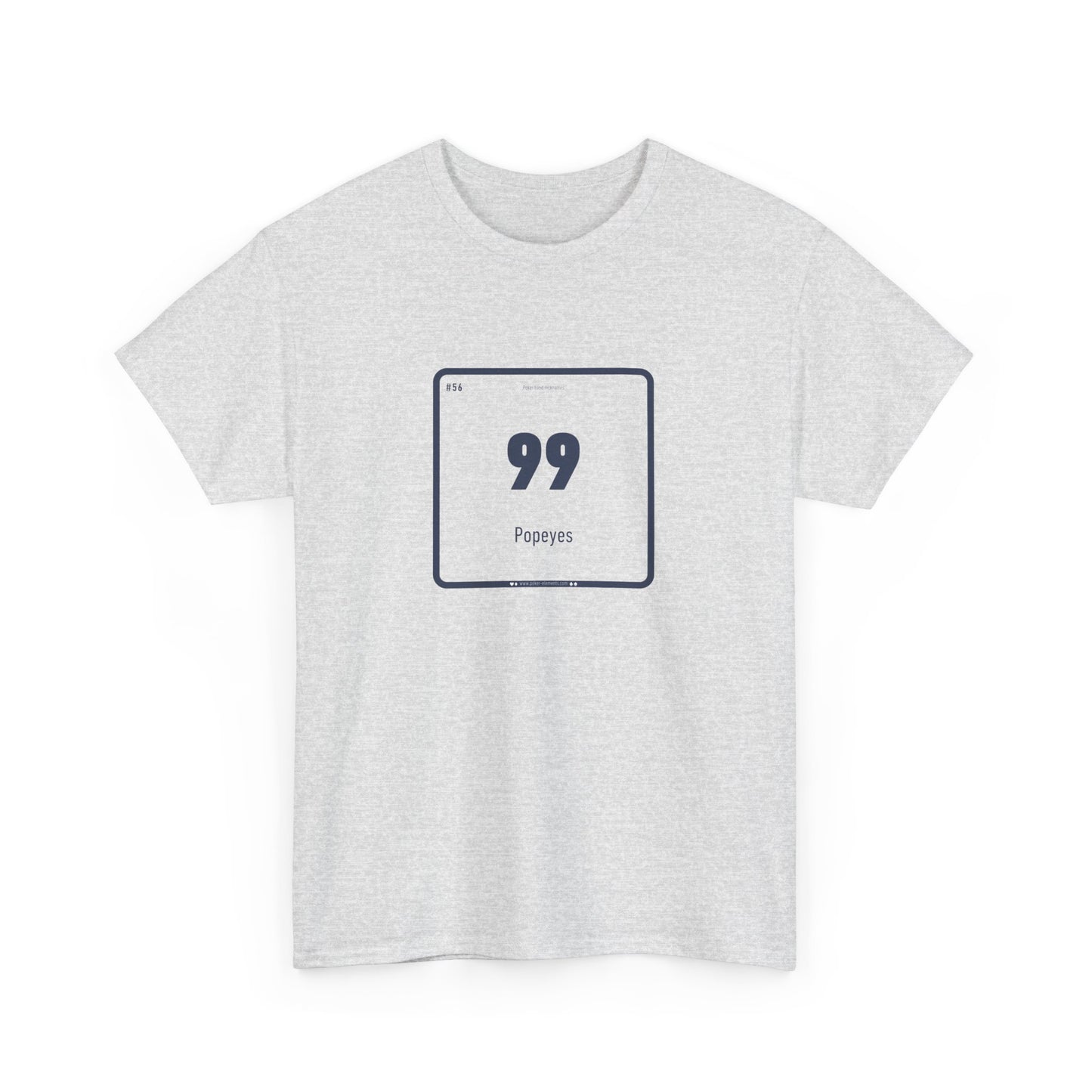 99 - Popeyes T-Shirt - Poker Element Swag