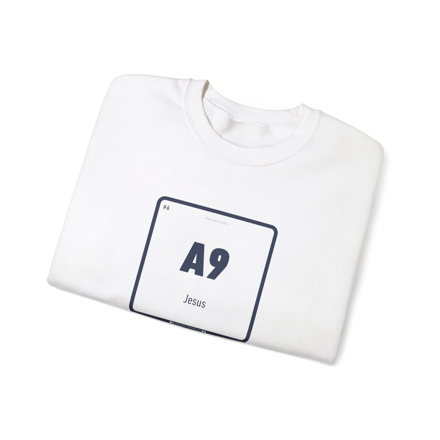 A9 - Jesus Sweatshirt - Periodic Elements of Poker