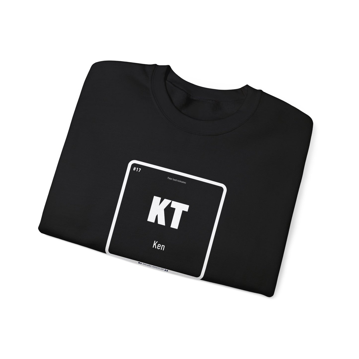 KT - Ken Sweatshirt - Periodic Poker Swag