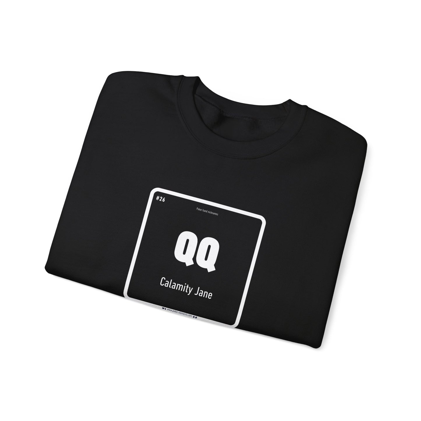 QQ - Calamity Jane Sweatshirt - Poker Meets Periodic Table