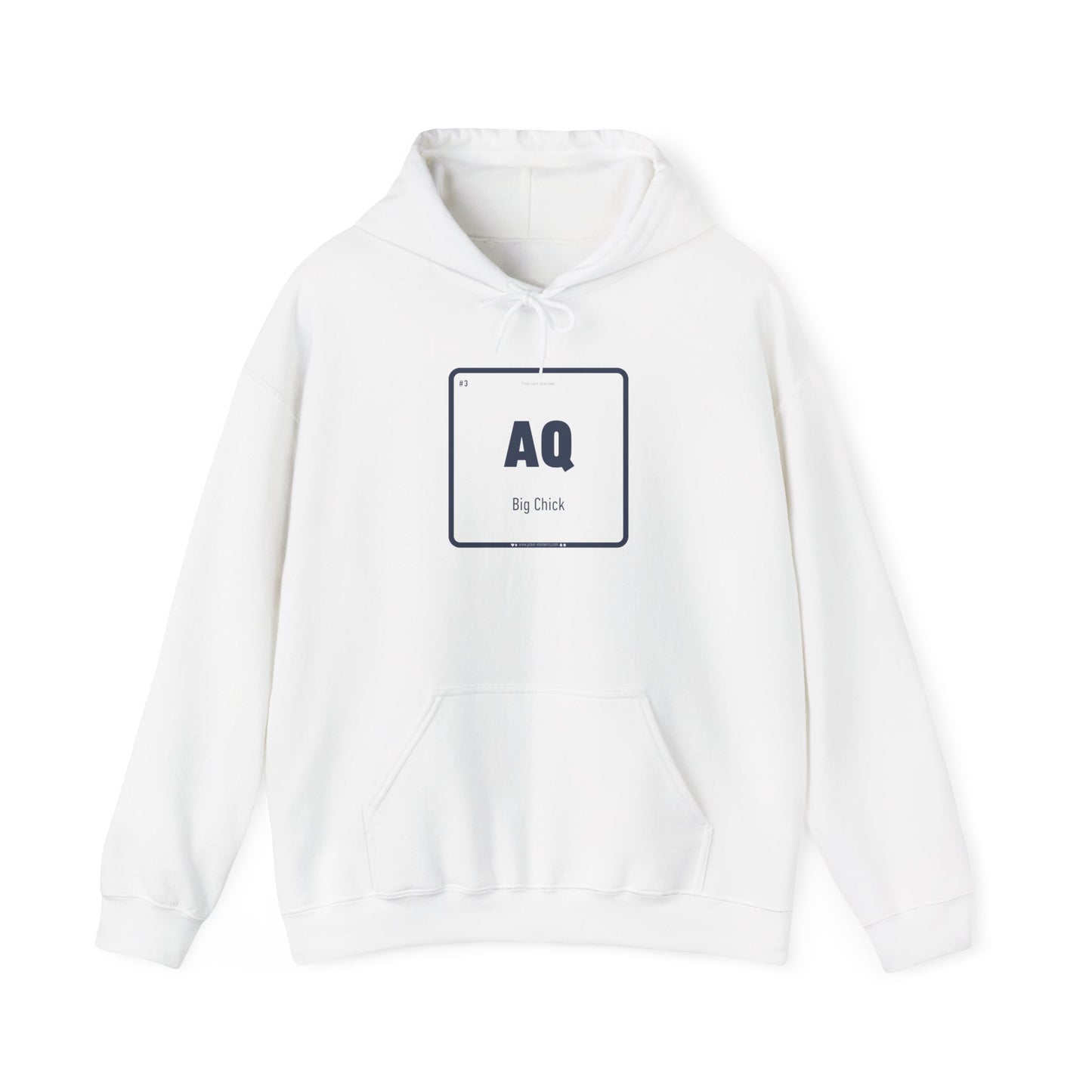 AQ - Big Chick Hooded Sweatshirt - Poker's Sassy Element