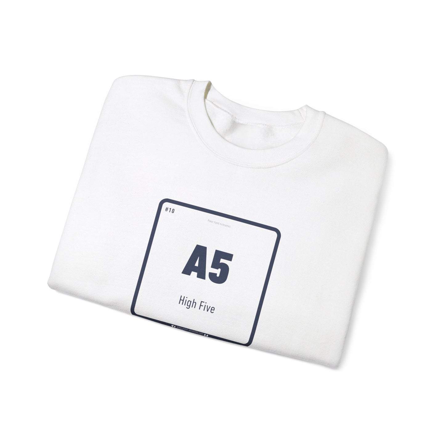 A5 - High Five Sweatshirt - Poker Meets Periodic Table