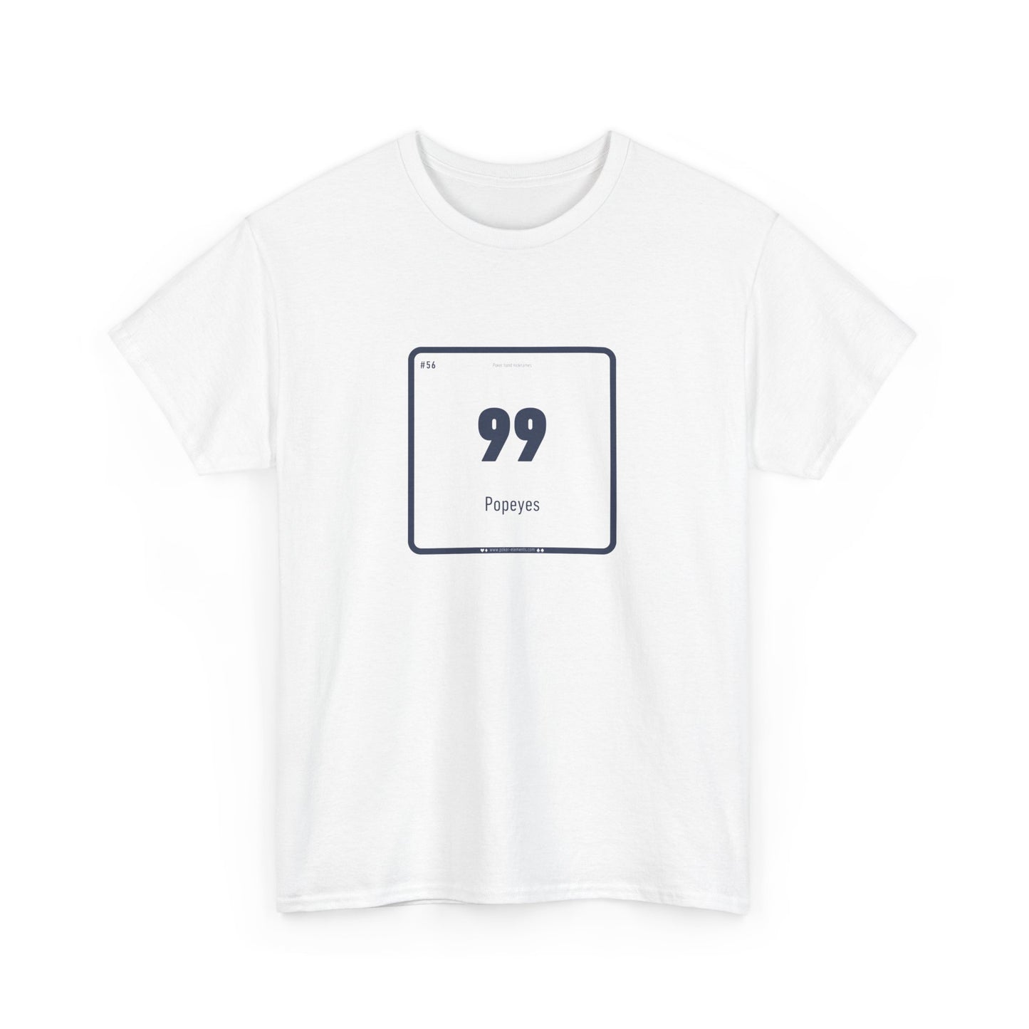 99 - Popeyes T-Shirt - Poker Element Swag