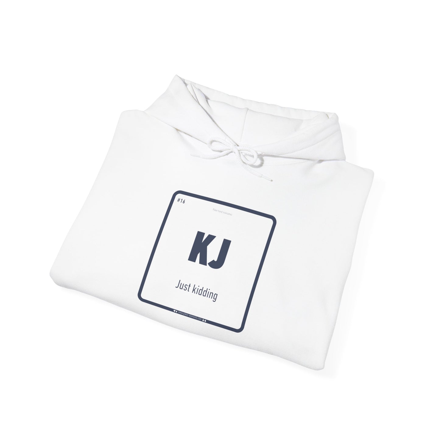 KJ - Just Kidding Hooded Sweatshirt - Periodically