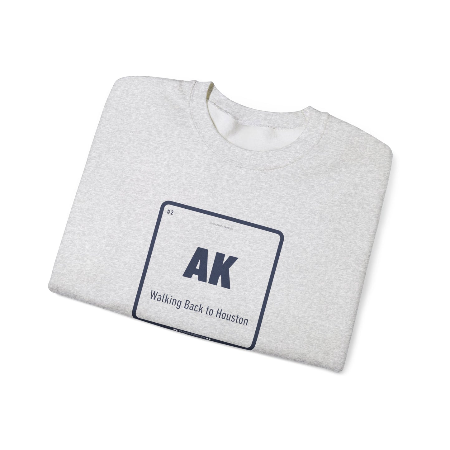 AK - Walking Back to Houston Sweatshirt - Periodic Style